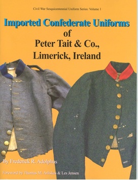 Front Cover of Imported Confederate Uniforms of Peter Tait & Co., Limerick, Ireland